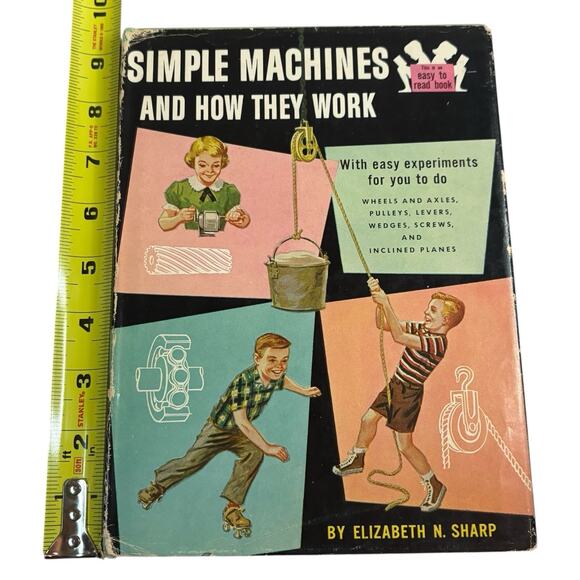 VTG 1959 "Simple Machines And How They Work" By Elizabeth Sharp FIRST PRINTING! - Picture 3 of 16